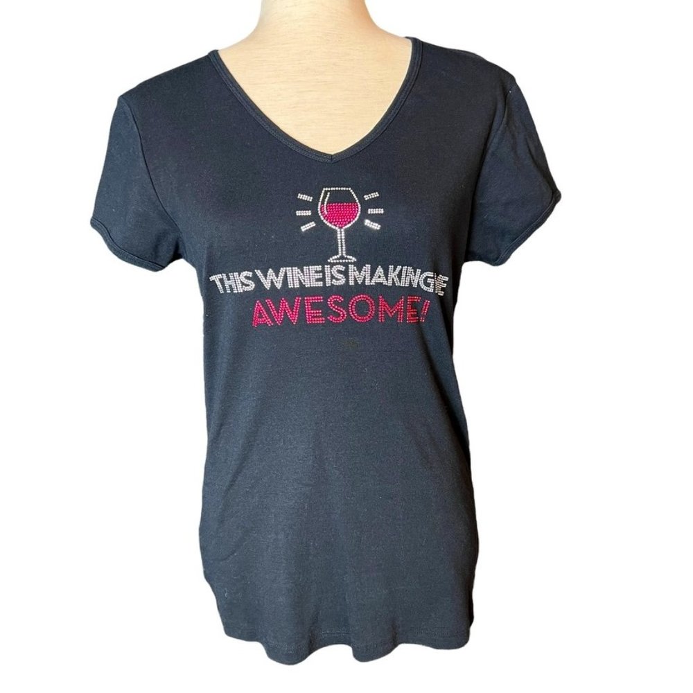 THIS WINE IS MAKING ME AWESOME tshirt Sz Large EUC